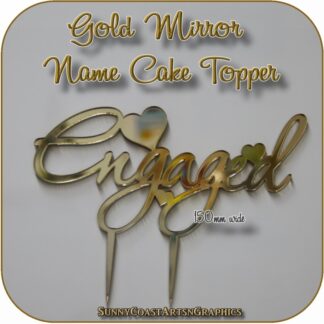 Engagement  Cake Topper  - Mirror Acrylic